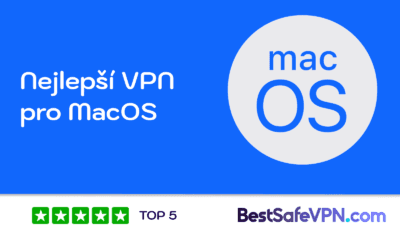 Nejlepší VPN služby pro macOS – přehled TOP 5 bezpečných VPN řešení