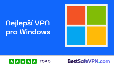 Obrázek s textem 'Nejlepší VPN pro Windows' a logem ve stylu Windows s barevnými čtverci. Součástí je značka BestSafeVPN s hodnocením 5 hvězdiček a popisek TOP 5.