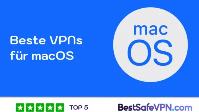 Beste VPN-Dienste für macOS - Die 5 besten sicheren VPN-Lösungen