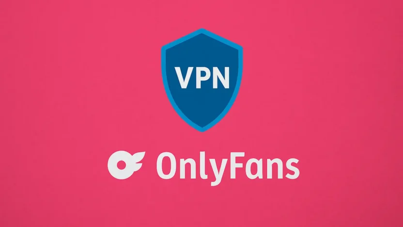Nejlepší VPN onlyfans | BestSafeVPN.com