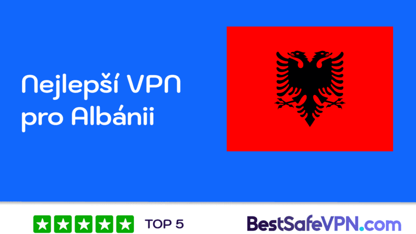 Nejlepší VPN pro Albánii | BestSafeVPN.com Obrázek s albánskou vlajkou a nápisem "Nejlepší VPN pro Albánii" na modrém pozadí. V dolní části viditelné logo BestSafeVPN.com s hodnocením pěti hvězdiček a označením „TOP 5“.
